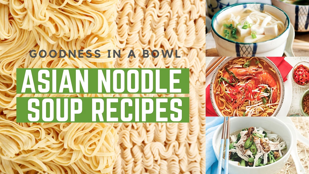 A list of Asian noodle soup recipes